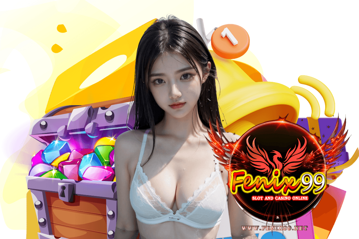 fenix99 สล็อต